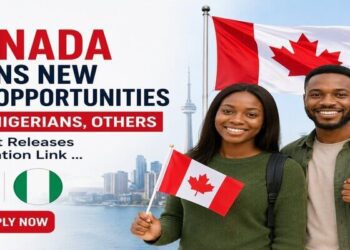 Canada Opens New Job Opportunities for Nigerians,