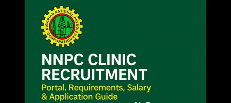 NNPC Clinic Recruitment Guide