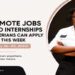 Remote Jobs and Internships