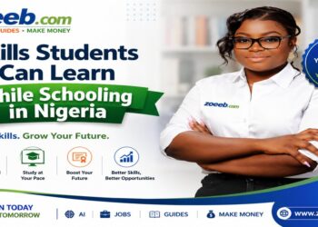 Skills Students Can Learn While Schooling in Nigeria