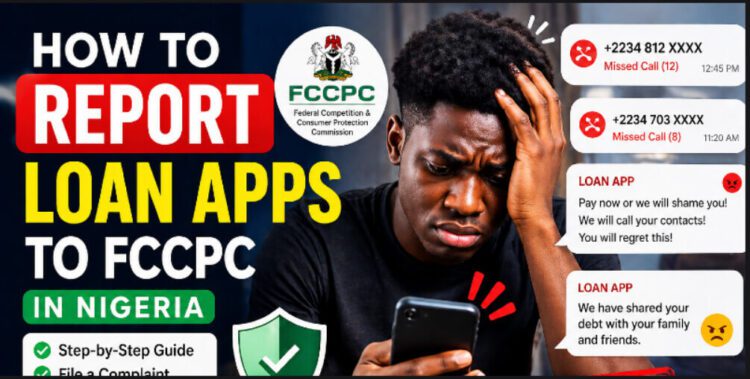 how to report loan apps to FCCPC in Nigeria
