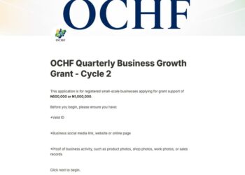 Applications Now Open OCHF Business Growth Grant Offers Up to ₦1 Million for Nigerian Entrepreneurs