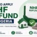 How to Apply for NHF Refund in Nigeria