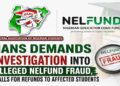 NANS Demands Investigation Into Alleged NELFUND Fraud