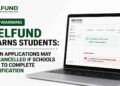 NELFUND Warns Students: Loan Applications May Be Cancelled if Schools Fail to Complete Verification