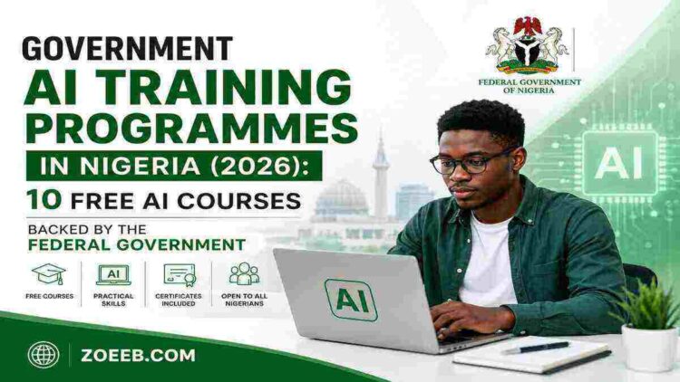 Government AI Training Programmes in Nigeria (2026): 10 Free AI Courses Backed by the Federal Government