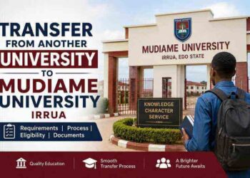 How to Transfer from Another University to Mudiame University Irrua in 2026