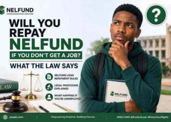Repay NELFUND If You Don’t Get a Job