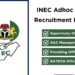 INEC Ad-hoc Staff Recruitment
