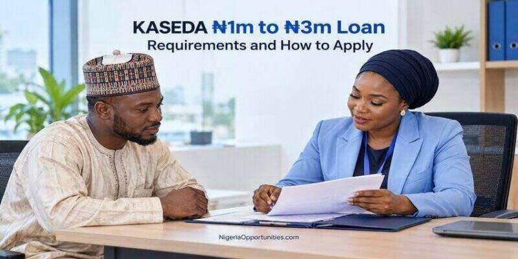 How to Get KASEDA ₦1m to ₦3m Loan